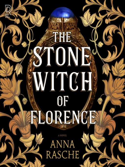 Title details for The Stone Witch of Florence by Anna Rasche - Available